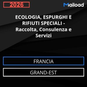 Database Email ECOLOGIA, ESPURGHI E RIFIUTI SPECIALI – Raccolta, Consulenza e Servizi (Grand-Est – Francia)