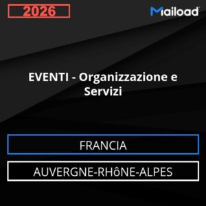 Database Email EVENTI – Organizzazione e Servizi (Auvergne-Rhône-Alpes – Francia)