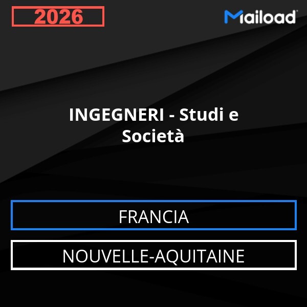 Email Database INGEGNERI - Studi e Società Nouvelle-Aquitaine
