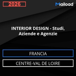 Database Email INTERIOR DESIGN – Studi, Aziende e Agenzie (Centre-Val de Loire – Francia)