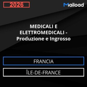 Database Email MEDICALI E ELETTROMEDICALI – Produzione e Ingrosso (Île-de-France – Francia)