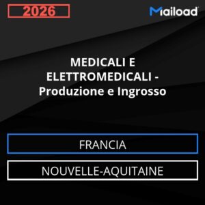 Database Email MEDICALI E ELETTROMEDICALI – Produzione e Ingrosso (Nouvelle-Aquitaine – Francia)
