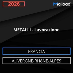 Database Email METALLI – Lavorazione (Auvergne-Rhône-Alpes – Francia)