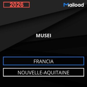Database Email MUSEI (Nouvelle-Aquitaine – Francia)