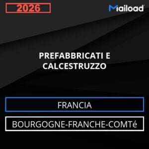 Database Email PREFABBRICATI E CALCESTRUZZO (Bourgogne-Franche-Comté – Francia)