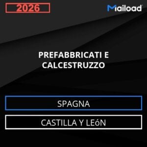 Database Email PREFABBRICATI E CALCESTRUZZO (Castilla y León – Spagna)