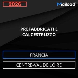 Database Email PREFABBRICATI E CALCESTRUZZO (Centre-Val de Loire – Francia)