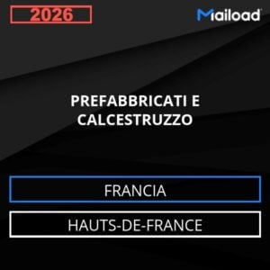 Database Email PREFABBRICATI E CALCESTRUZZO (Hauts-de-France – Francia)