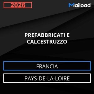 Database Email PREFABBRICATI E CALCESTRUZZO (Pays-de-la-Loire – Francia)