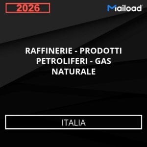 Database Email RAFFINERIE – PRODOTTI PETROLIFERI – GAS NATURALE (Italia)