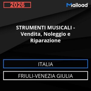 Database Email STRUMENTI MUSICALI – Vendita, Noleggio e Riparazione (Friuli-Venezia Giulia – Italia)