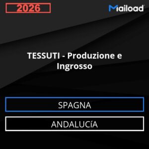 Database Email TESSUTI – Produzione e Ingrosso (Andalucía – Spagna)